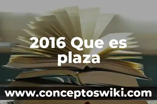 A que es acaecer 5 2016 Que es plaza