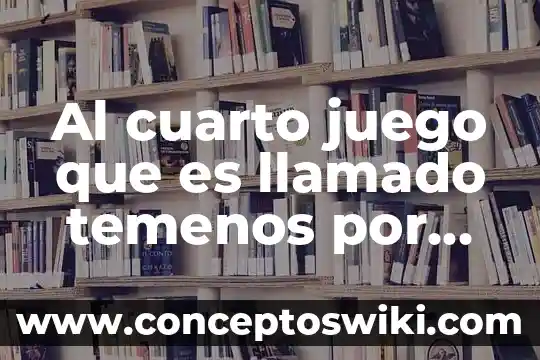 Que es eso llamado ciencia resumen 4 Al cuarto juego que es llamado temenos por los jungianos