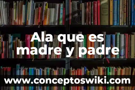 Watson assistant que es 4 Ala que es madre y padre