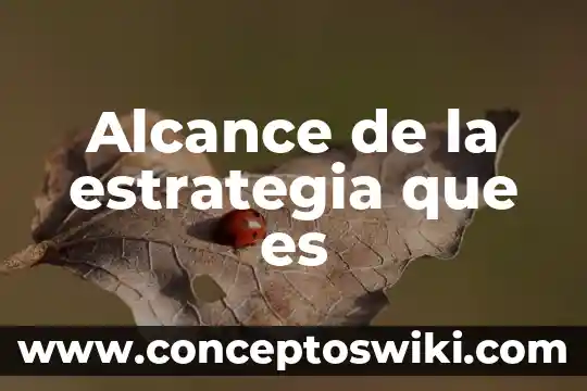 ¿Qué es un alcance viral y un alcance orgánico? 7 Alcance de la estrategia que es