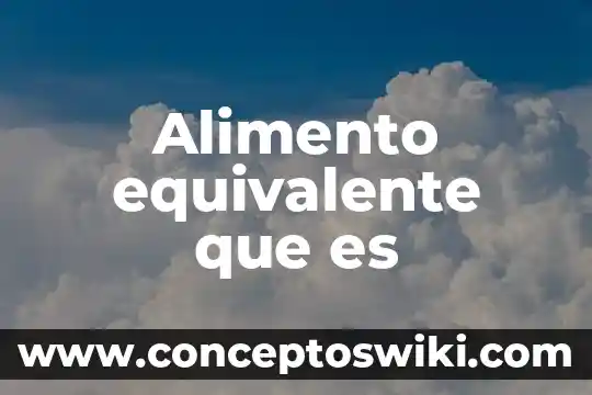Que es el lactante de cerdo compuesto de alimento 6 Alimento equivalente que es