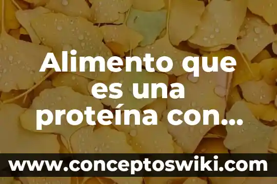 Que es el lactante de cerdo compuesto de alimento 4 Alimento que es una proteína con alto valor biológico