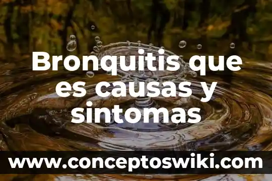 Qué es causas y consecuencias del bullying 5 Bronquitis que es causas y sintomas