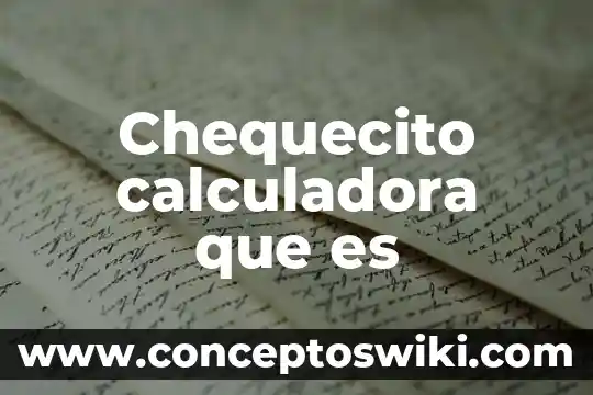 Que es una calculadora analogica 3 Chequecito calculadora que es