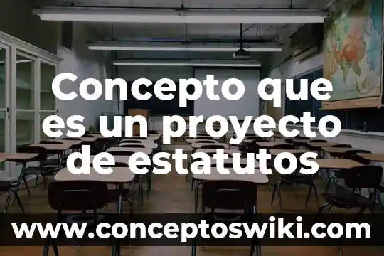 Que es un objetivos en un proyecto 3 Concepto que es un proyecto de estatutos