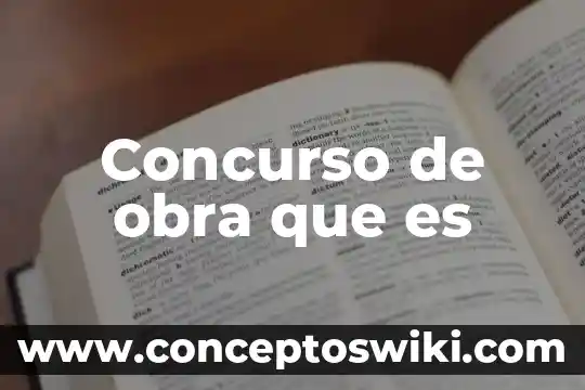 Que es la obra grafica y porque su nombre 3 Concurso de obra que es