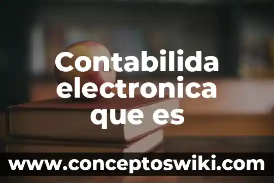 Que es la firma electronica banorte 3 Contabilida electronica que es