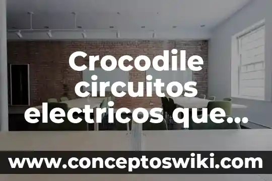 Cepillos electricos para piojos que es 5 Crocodile circuitos electricos que es