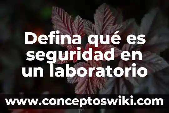 Qué es un pictograma de seguridad en el laboratorio 4 Defina qué es seguridad en un laboratorio