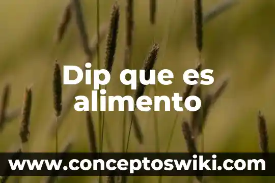 Que es el alimento crecilac 6 Dip que es alimento