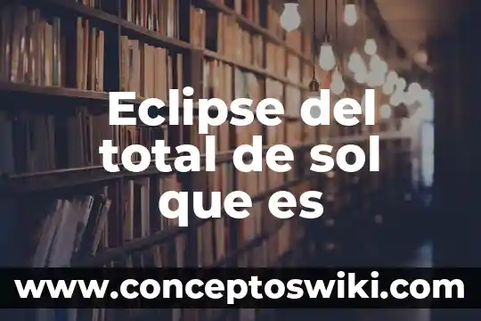 Número total de habitantes que es 5 Eclipse del total de sol que es