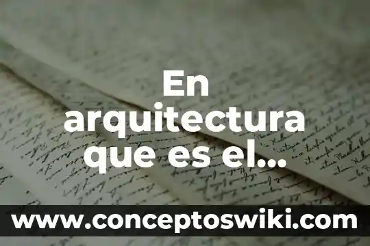 Que es arquitectura de la computadora 8 En arquitectura que es el angulo de la planta