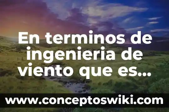 Qué es el imperialismo en términos políticos 6 En terminos de ingenieria de viento que es una presion