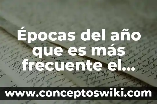 ¿Qué es el cáncer y su importancia? 4 Épocas del año que es más frecuente el cáncer