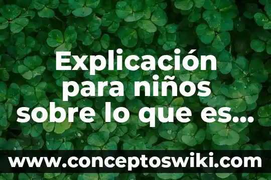 Que es una estrella explicacion para niños 4 Explicación para niños sobre lo que es el medio natural