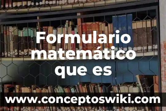 Qué es consecuencia matemático 7 Formulario matemático que es