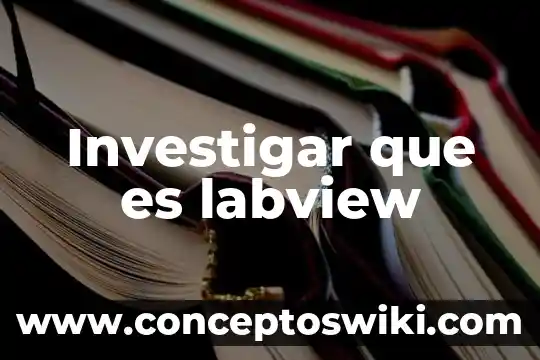Investigar que es extraer 3 Investigar que es labview