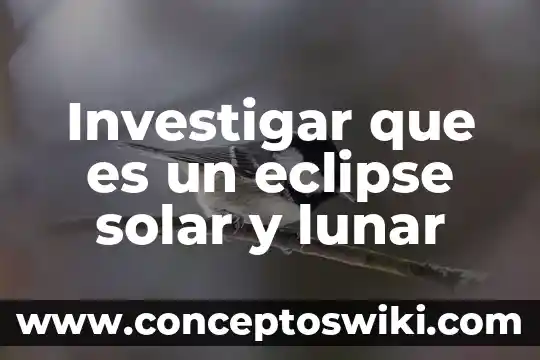 Que es el modulo lunar significado en ingles 6 Investigar que es un eclipse solar y lunar