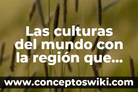 Que significa modo compartido altavoces que es 5 Las culturas del mundo con la región que es
