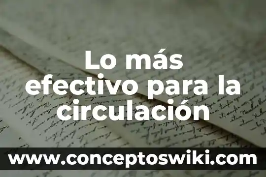 Qué es el número de acciones en circulación 7 Lo más efectivo para la circulación