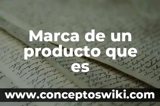 Que es un producto rollback 3 Marca de un producto que es