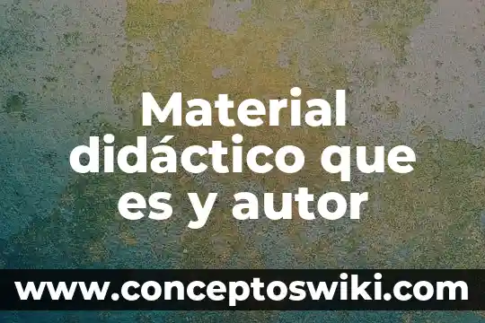 Que es posicionamiento por un autor 5 Material didáctico que es y autor