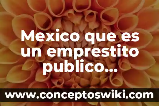 Que es el escudo de mexico cuando surgio 4 Mexico que es un emprestito publico ejemplos
