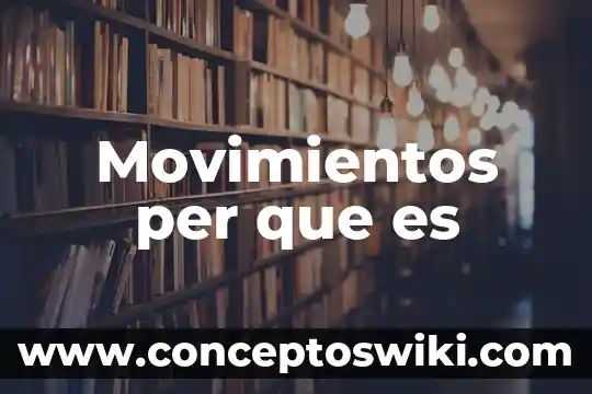 Que es las clases trabajadoras y los primeros movimientos obreros 8 Movimientos per que es