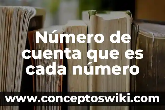Qué es el BIC número de cuenta 3 Número de cuenta que es cada número
