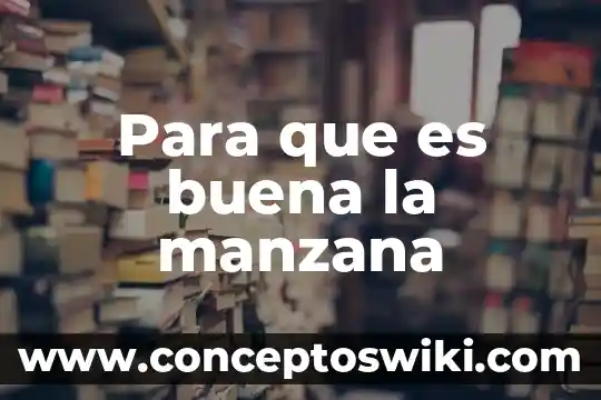 Número de manzana inegi que es 4 Para que es buena la manzana