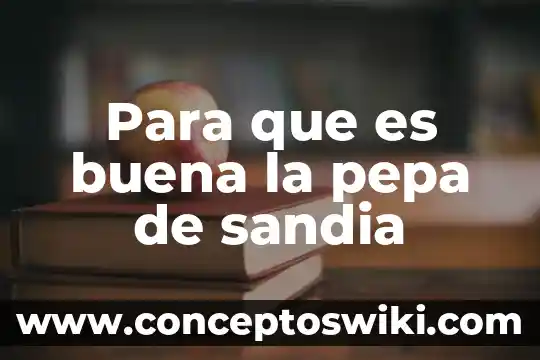 Para que es buena la chia con limon 3 Para que es buena la pepa de sandia