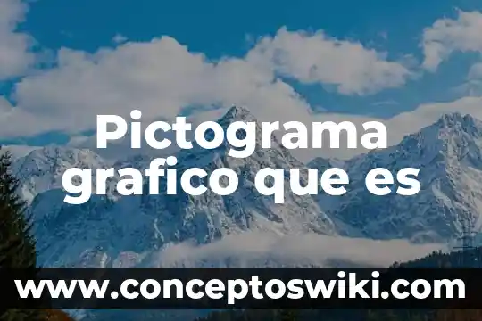 Qué es gráfico en diseño 3 Pictograma grafico que es