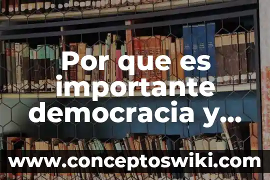 Responde que es democracia filosofia 3 Por que es importante democracia y ciudadania