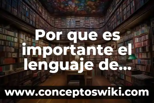 Por que es importante lavarse los dientes 3 Por que es importante el lenguaje de programación