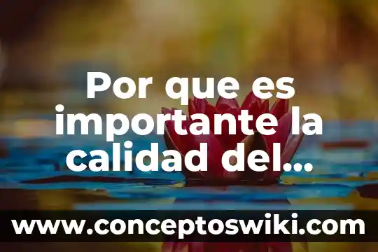 Qué es agua artificial 8 Por que es importante la calidad del agua