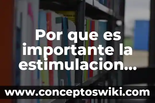 Que es el embarazo a temprana edad definicion 7 Por que es importante la estimulacion temprana scielo