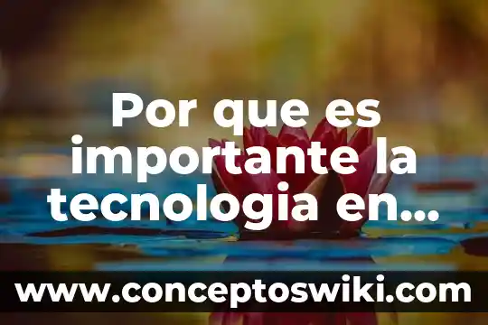 Qué es un prototipo tecnología 5 Por que es importante la tecnologia en los paises