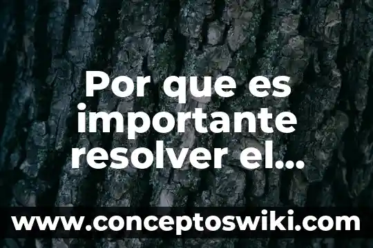 Que es problema de planificacion 4 Por que es importante resolver el problema de la deforestacion