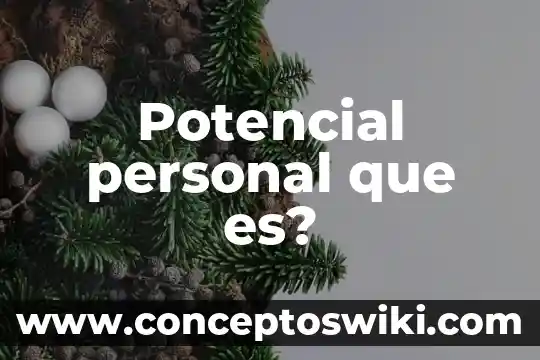 Qué es un ámbito de realización personal Yahoo 7 Potencial personal que es?