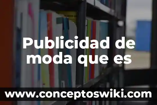 Qué es un timing en publicidad 8 Publicidad de moda que es