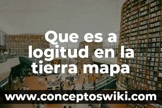 Que es medir respecto a tierra electronica 3 Que es a logitud en la tierra mapa