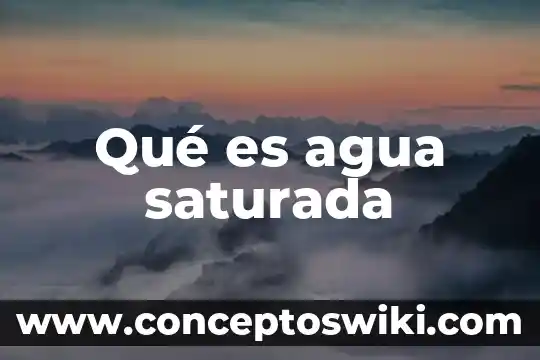 Ultrafiltración en el agua que es 3 Qué es agua saturada