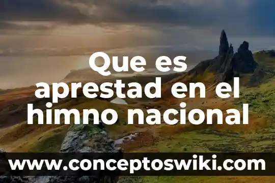 Que es un emblema nacional 3 Que es aprestad en el himno nacional