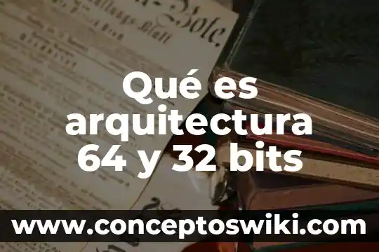 Que es un mapa de bits en diseño grafico 6 Qué es arquitectura 64 y 32 bits