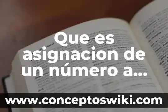 Que es ser un estudiante puntual 8 Que es asignacion de un nĆŗmero a un estudiante