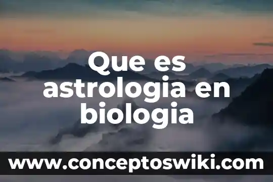 Que es perpetuacion en biologia 4 Que es astrologia en biologia