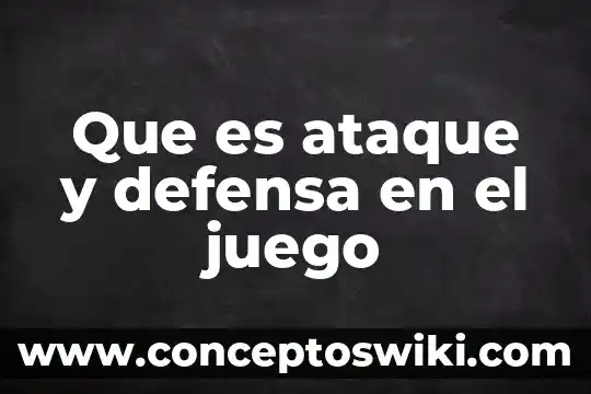 Que es un fuera de juego futbol 5 Que es ataque y defensa en el juego