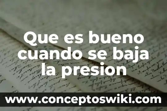 Que es la presion de trabajo del agua potable 8 Que es bueno cuando se baja la presion