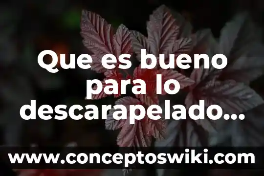 Que es bueno para la tos con flema amarilla 6 Que es bueno para lo descarapelado de la cara