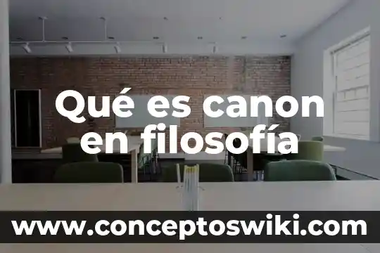 Qué es jerarquía en filosofía 4 Qué es canon en filosofía